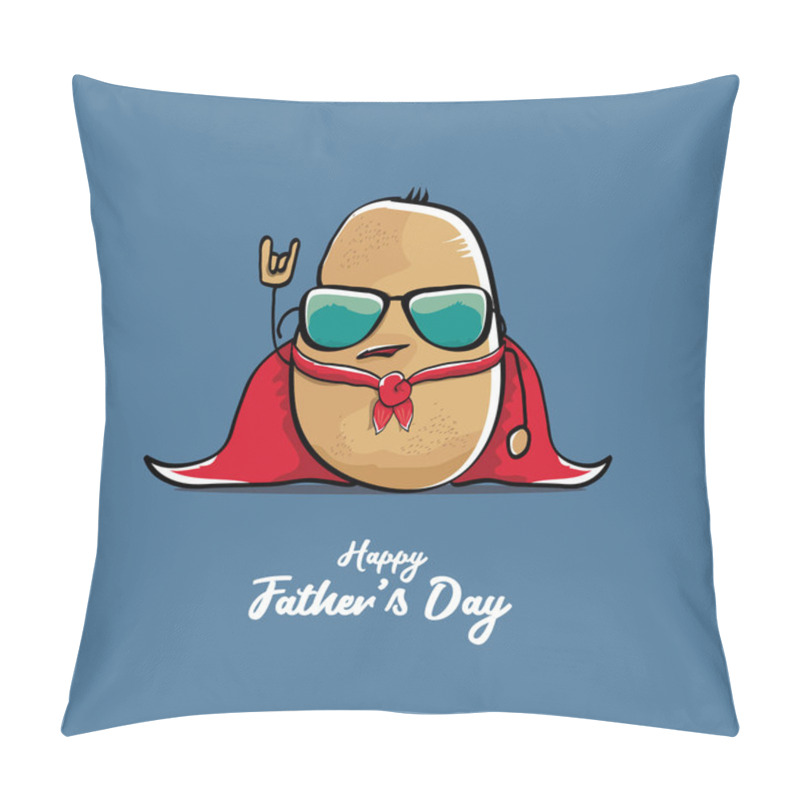 Personality  Happy Fathers Day Greeting Card With Cartoon Father Super Potato Isolated On Blue Background. Fathers Day Vector Label Or Icon With Super Dad Potato Pillow Covers