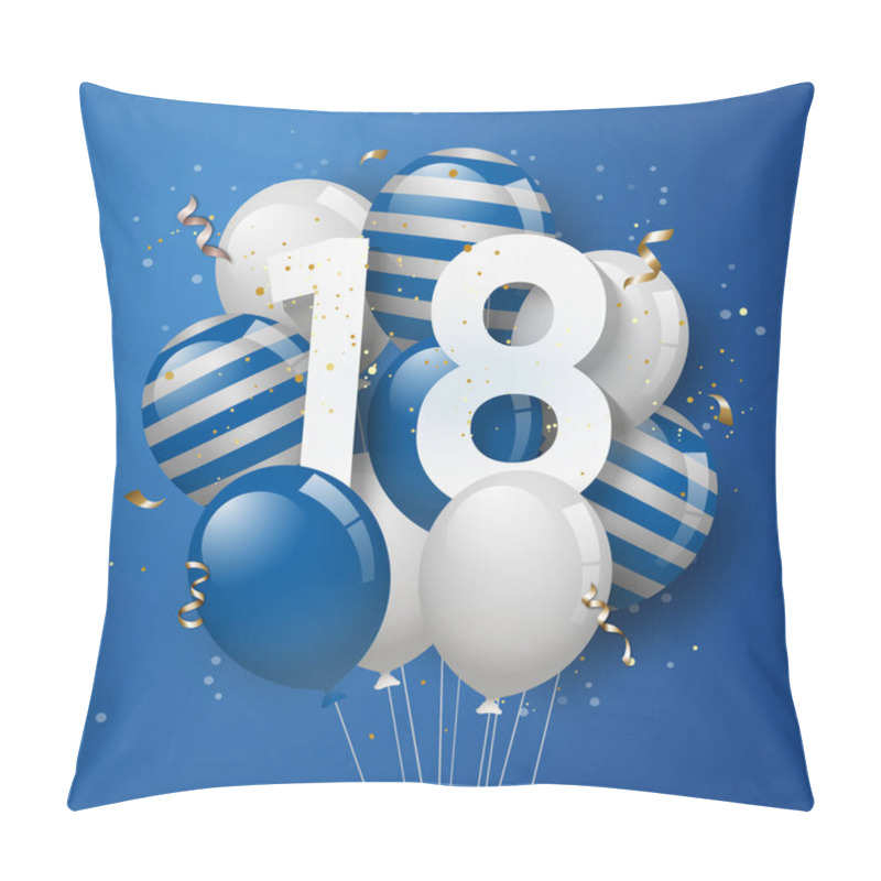 Personality  Happy 18th Birthday With Blue Balloons Greeting Card Background. 18 Years Anniversary. 18th Celebrating With Confetti. Vector Stock Pillow Covers