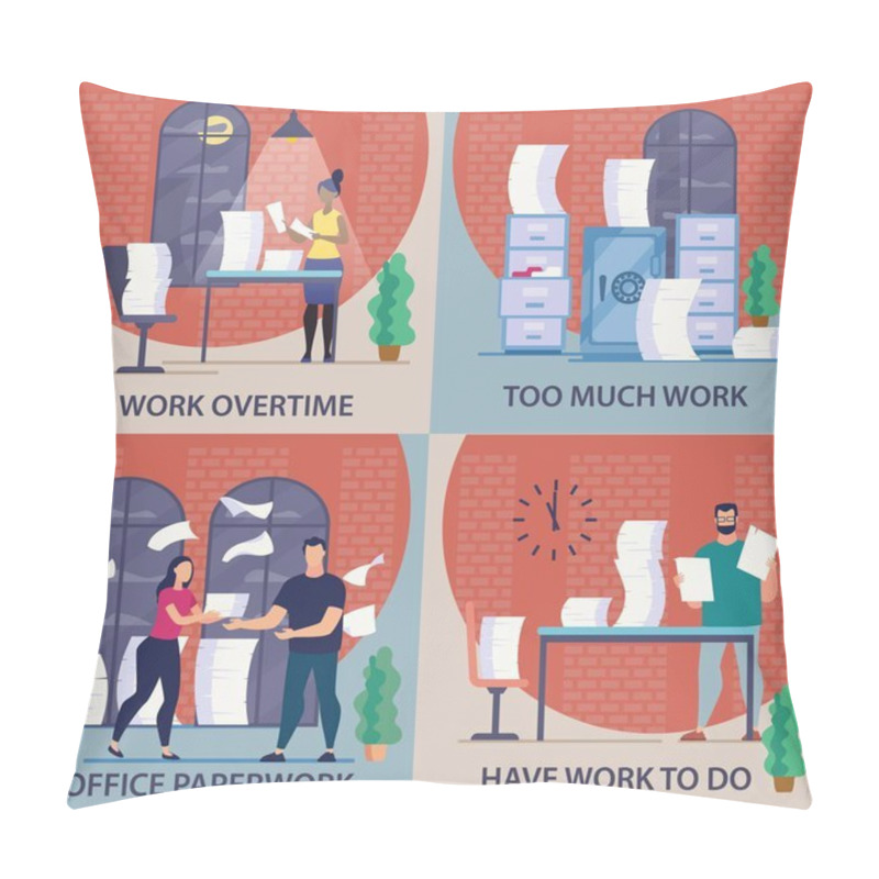 Personality  Informational Flyer Set Is Written Work Overtime. Pillow Covers