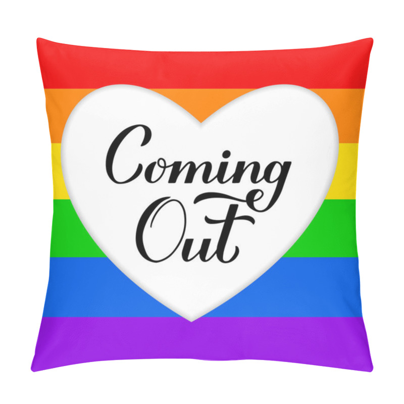 Personality  Coming Out Calligraphy Hand Lettering On Rainbow Background. LGBT Community Concept. Vector Template For Banner, Typography Poster, T-shirt Pillow Covers