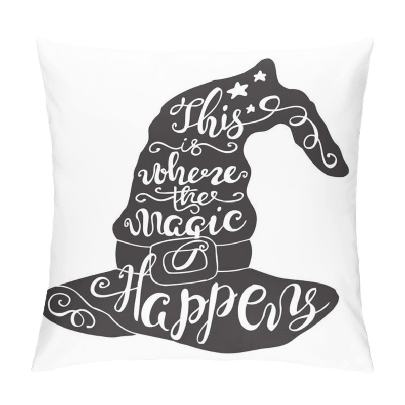 Personality  Halloween Label With Hand Drawn Silhouette Of Witch Hat Vector Illustration And Quote Pillow Covers