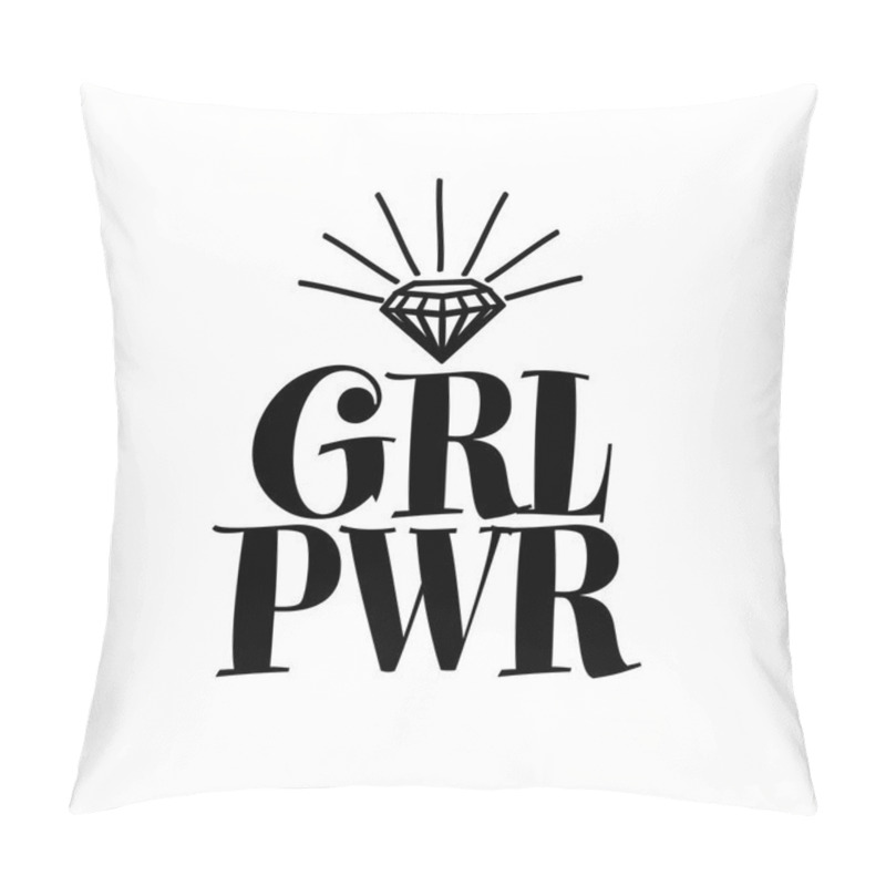 Personality  Girl Power - Subtitle Whit Diamond. Vector Illustration Phrase. Hand Drawn Lettering Text For Printing Press (poster, Banner, T-shirt, Mug, Gift... Feminism Quote And Woman Motivational Slogan. Pillow Covers