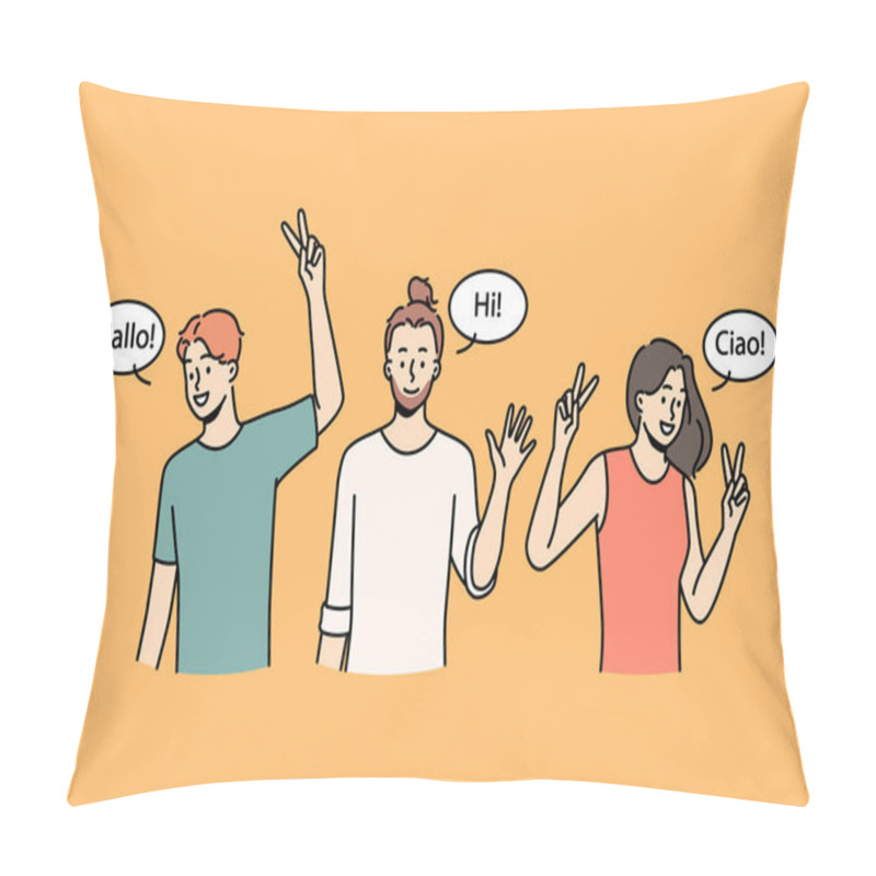 Personality  Smiling Multiracial People Waving Hands Greeting In Different Languages. Happy Interracial Men And Women Saying Hello. Multiethnic Group. Vector Illustration.  Pillow Covers