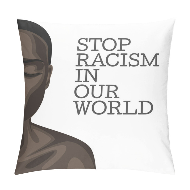 Personality  Stop Racism. Beautiful African American Woman Pillow Covers