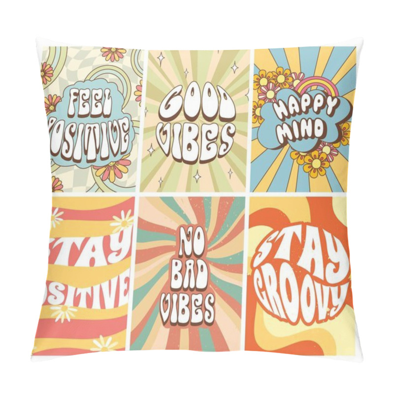 Personality  Groovy 70s Posters. Stay Positive, Good Vibes And Happy Mind Vector Illustration Set Pillow Covers