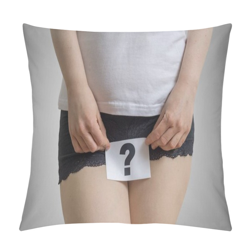 Personality  Vaginal Or Urinary Infection And Problems Concept. Young Woman Holds Paper With Questionmark Above Crotch. Pillow Covers