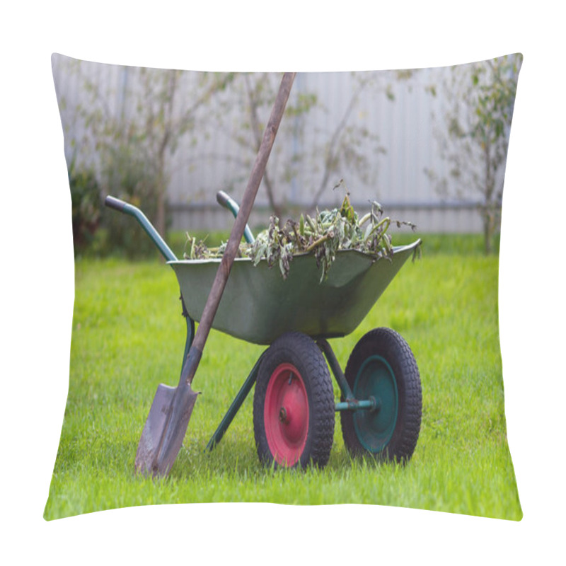 Personality  Wheelbarrow With Plucked Plants And Spade On Green Grass In The Garden Pillow Covers