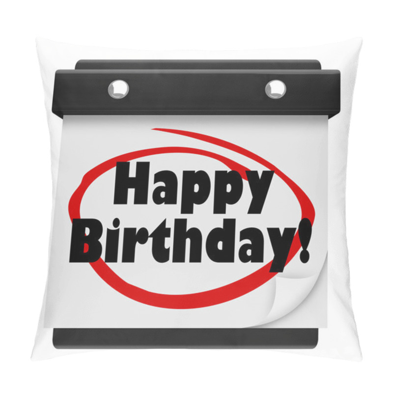 Personality  Happy Birthday Words Wall Calendar Surprise Celebrate Pillow Covers