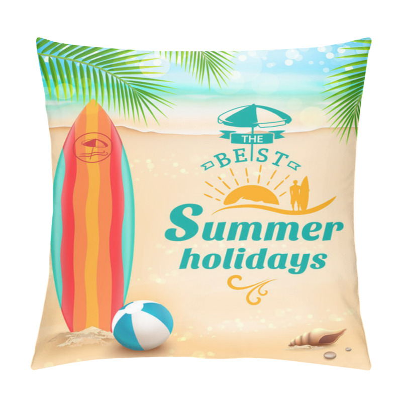 Personality  Summer Holidays Background - Surfboard On Against Beach And Waves. Vector Illustration Pillow Covers