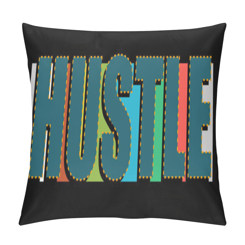 Personality  A Vector With The Text Hustle In A Beautiful Font, Perfect For Printing, T-shirt Design, And Stickers Pillow Covers