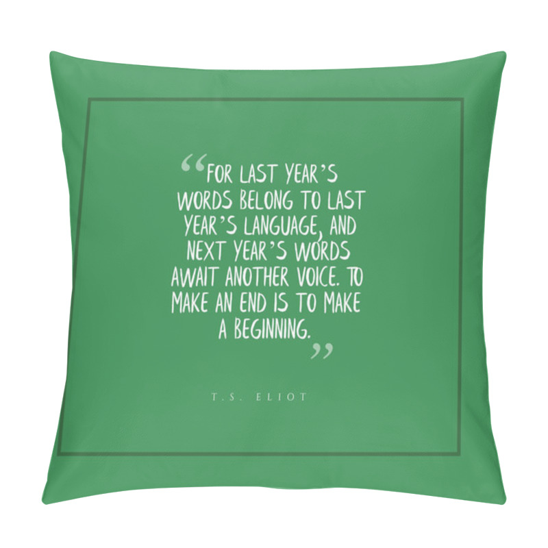 Personality  An Inspirational Quote By T.S. Eliot On A Green Background Pillow Covers