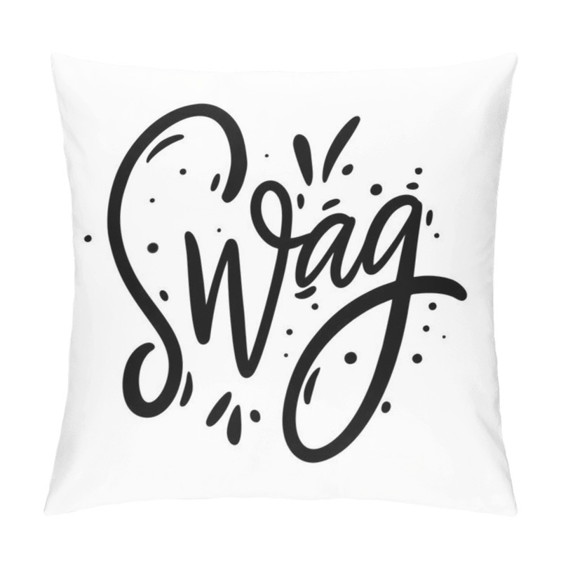 Personality  Swag. Hand Drawn Vector Lettering. Isolated On White Background. Pillow Covers