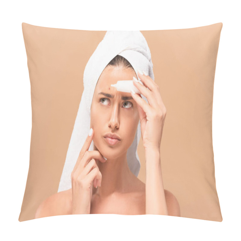 Personality  Displeased And Naked Woman In Towel Holding Treatment Cream Near Pimple On Face Isolated On Beige  Pillow Covers