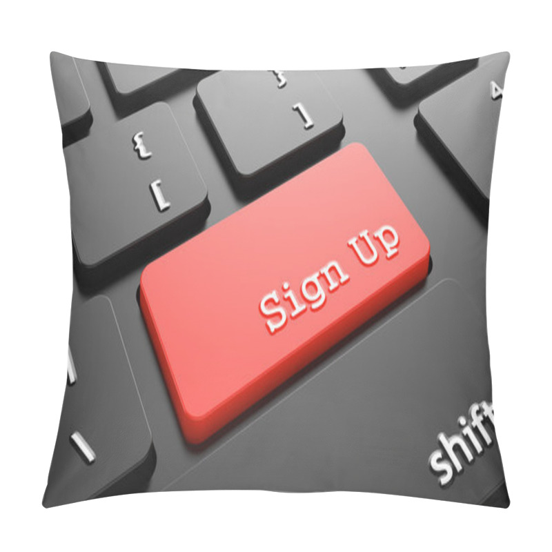 Personality  Sing Up On Red Keyboard Button. Pillow Covers