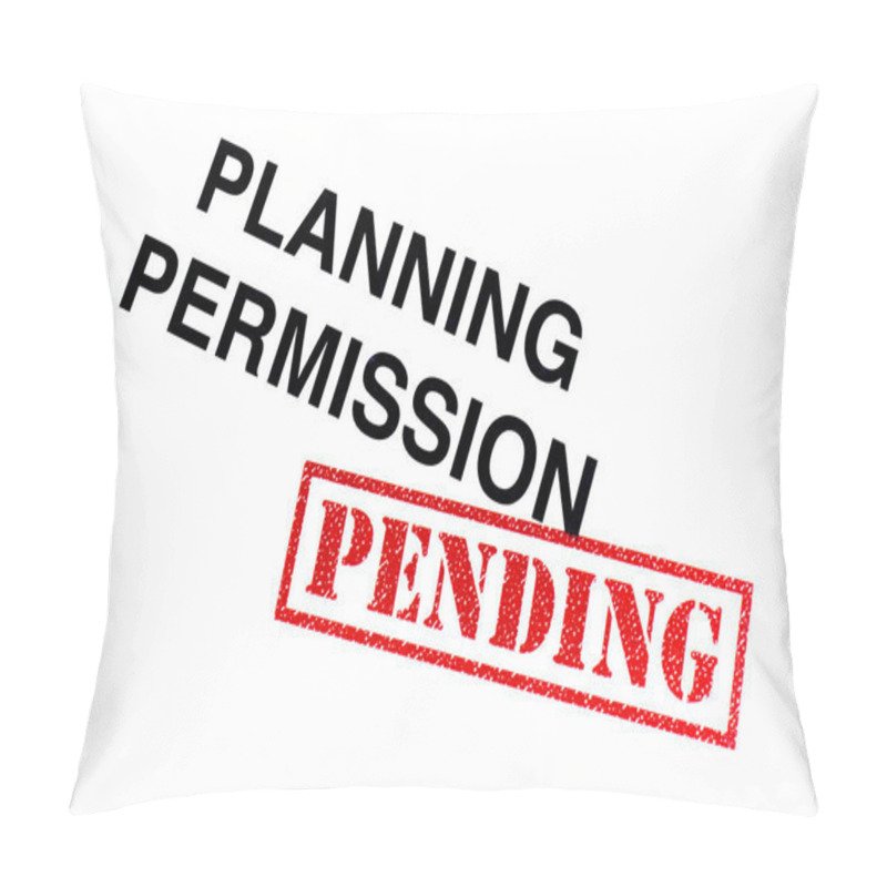 Personality  Planning Permission Heading Stamped With A Red PENDING Rubber Stamp.  Pillow Covers