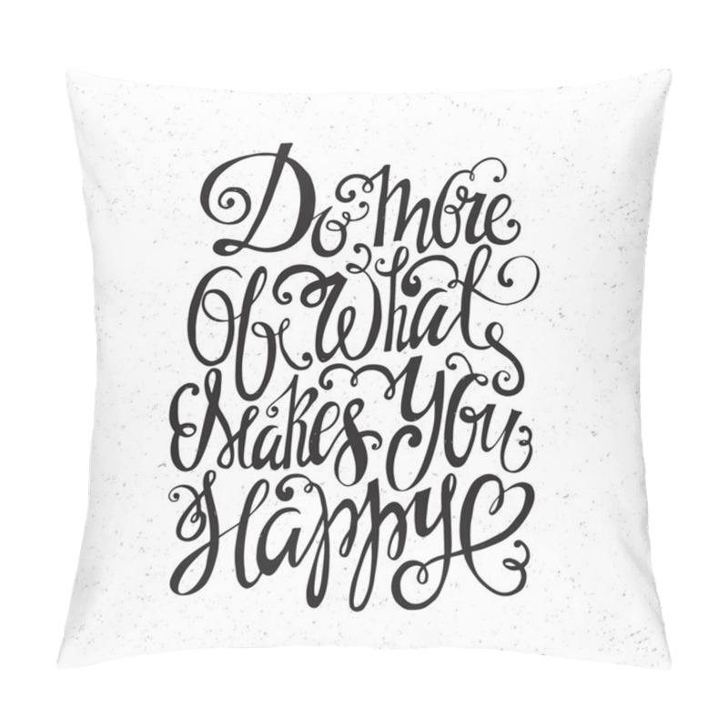 Personality  Handdrawn Inspirational And Encouraging Quote. Pillow Covers