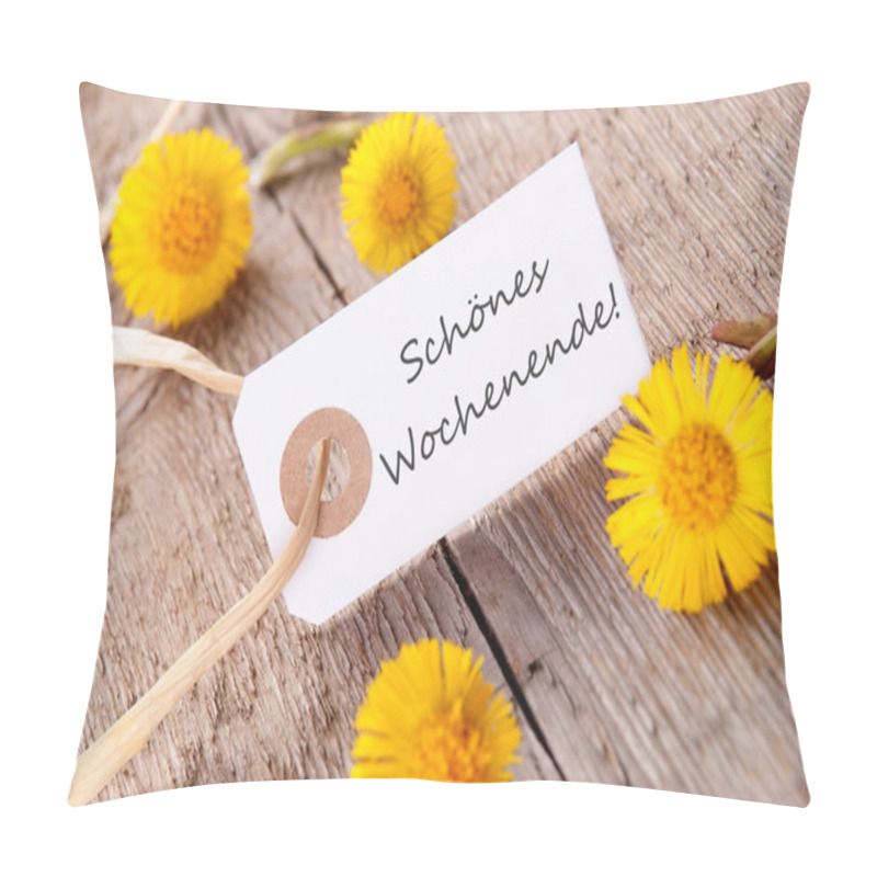 Personality  Banner With Schoenes Wochenende Pillow Covers