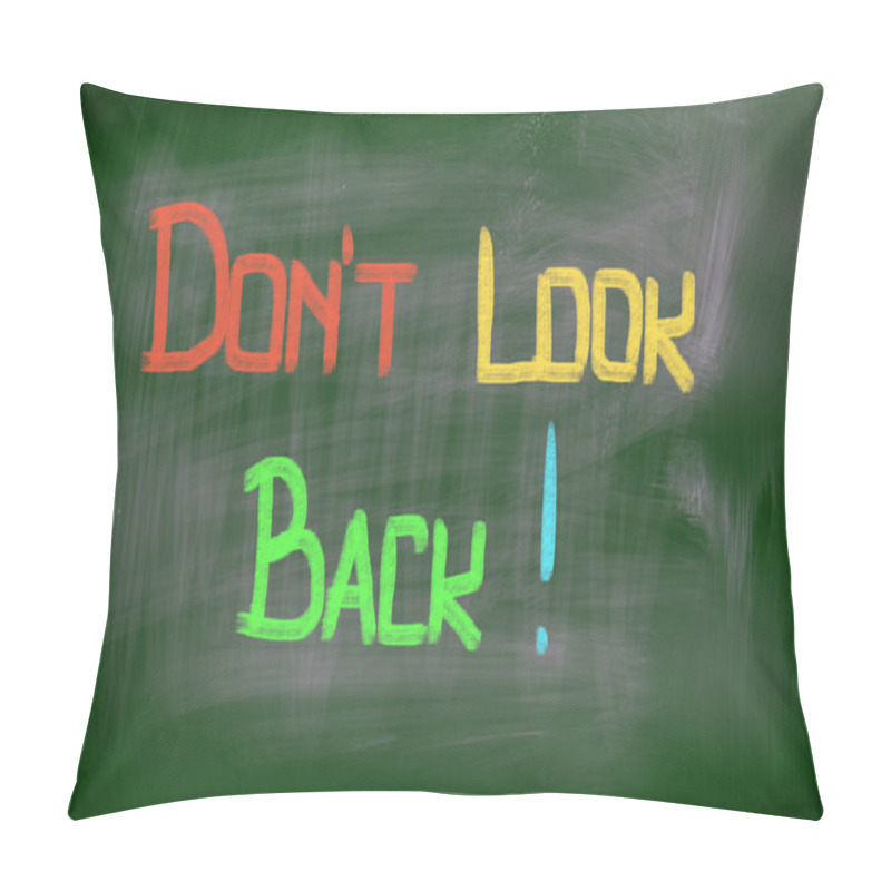 Personality  Don't Look Back Concept Pillow Covers