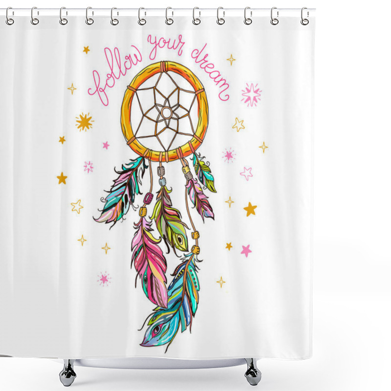 Personality  Follow Your Dreams Inspirational Message. Vector Ethnic Print Design With Dreamcatcher. Shower Curtains