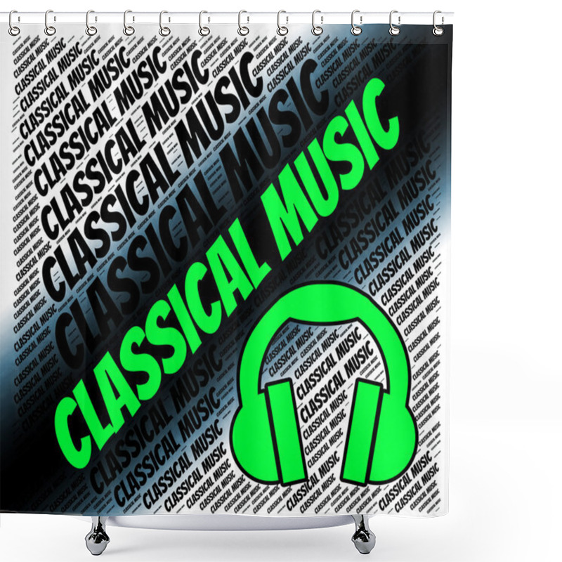 Personality  Classical Music Shows Sound Tracks And Audio Shower Curtains