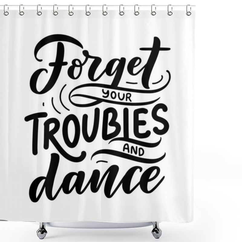 Personality  Hand Drawn Phrase About Dance For Print, Logo And Poster Design. Lettering Quote And Creative Concept. Vector Illustration Shower Curtains