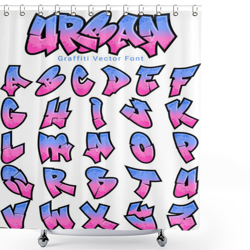 Personality  A Graffiti Styled Street Art Font - Urban. Each Letter Is A Separate Object. Make Your Own Words And Change The Color Scheme. This Remarkable Cool Alphabet Is The Perfect Font To Use For Your Next Shower Curtains