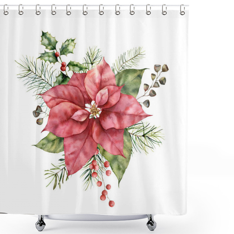 Personality  Watercolor Christmas Bouquet With Poinsettia And Holly. Hand Painted Holiday Flower, Seeds And Berries Isolated On White Background. Winter Floral Illustration For Design, Print, Fabric Or Background. Shower Curtains