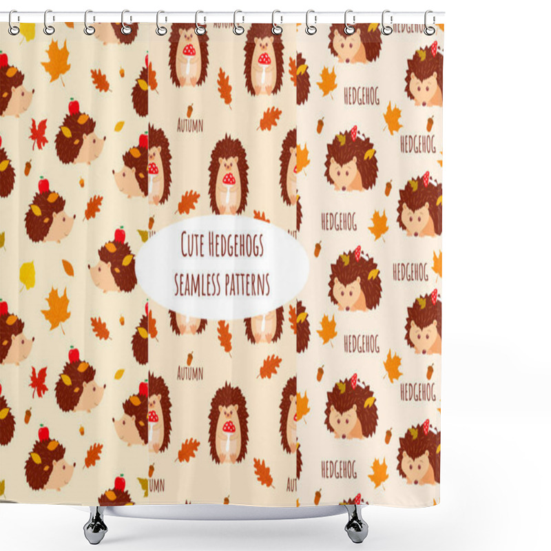 Personality  3 Seamless Patterns With Cute Hedgehogs With Apple And Autumn Leaves, Mushrooms. Cartoon Style. Vector EPS10 Shower Curtains