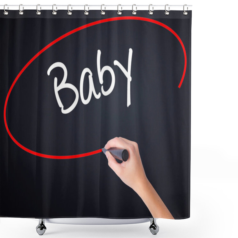 Personality  Woman Hand Writing Baby With A Marker Over Transparent Board  Shower Curtains