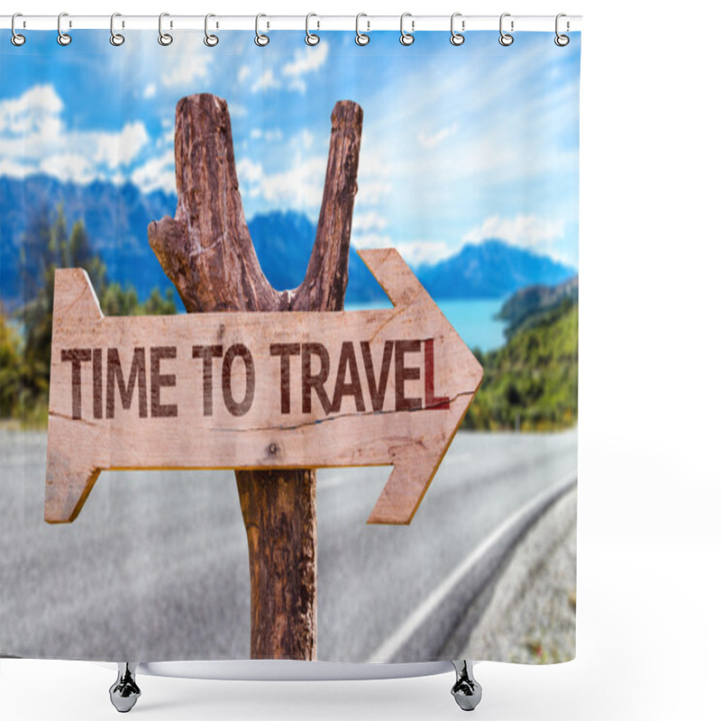 Personality  Time To Travel Wooden Sign Shower Curtains