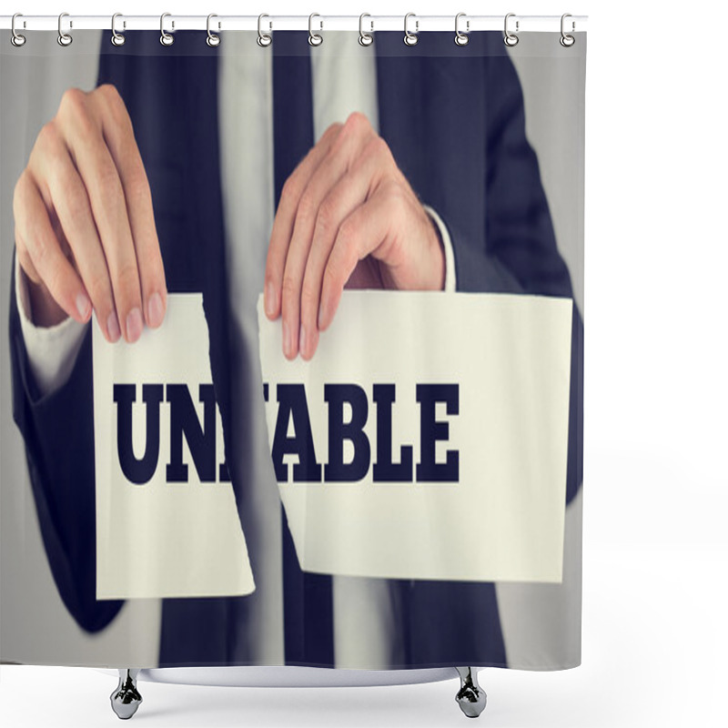 Personality  Man Holding A Torn Paper Sign In His Hands With The Words - Un - Shower Curtains