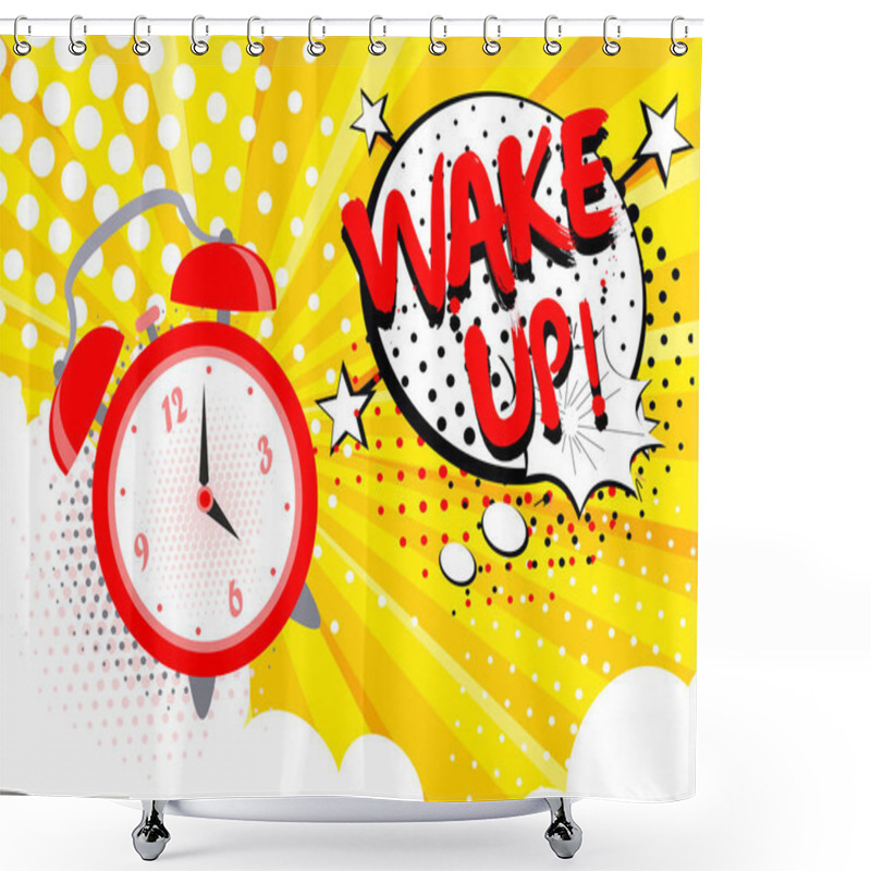 Personality  Vector Illustration Of Alarm Clock Ringing, Wake Up Text On The Background. Bright Cartoon Pop Art Concept In Retro Style. Shower Curtains