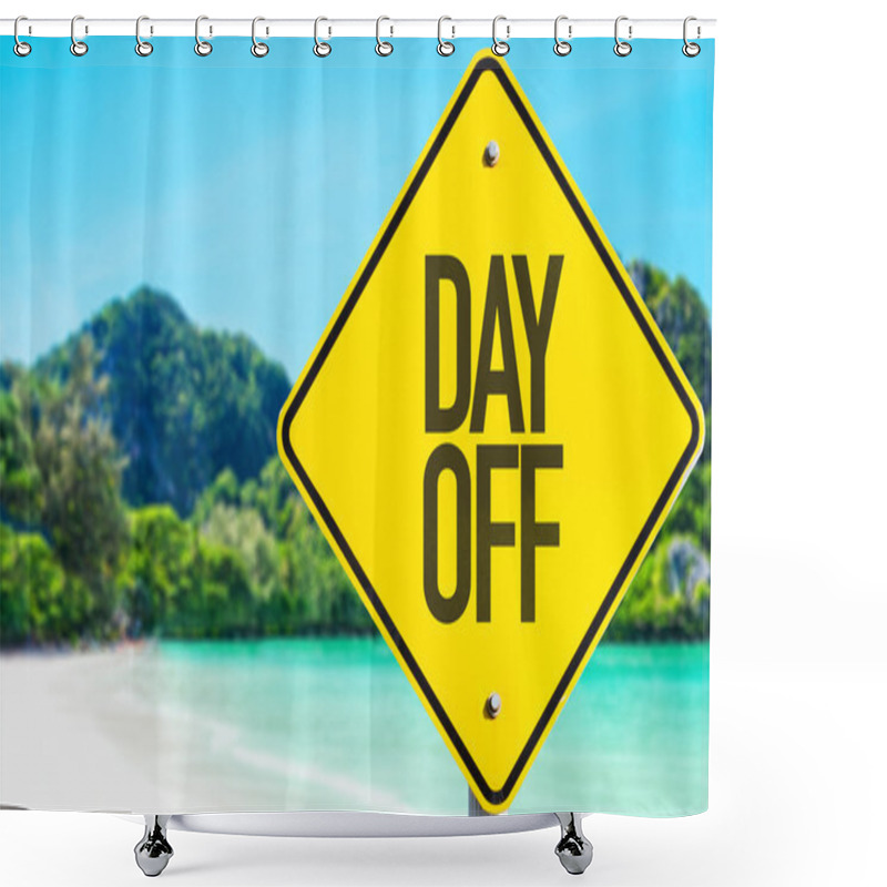 Personality  Day Off Road Sign Shower Curtains