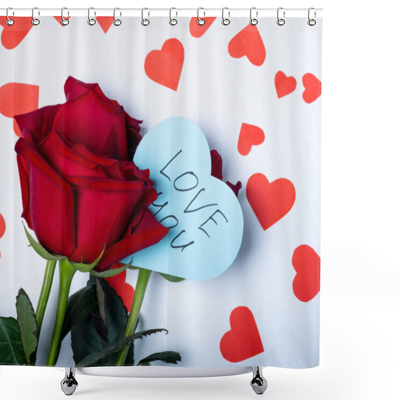 Personality  Greeting Card With A Declaration Of Love Among Red Roses On A White Background. Valentine's Day Gift Concept. Shower Curtains