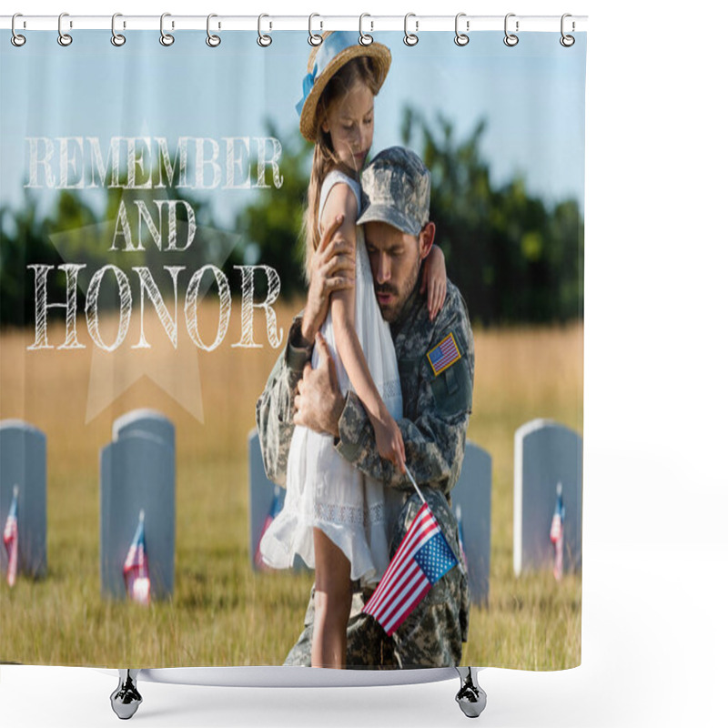 Personality  Military Father In Uniform Hugging Child Near Headstones In Graveyard With Remember And Honor Illustration Shower Curtains