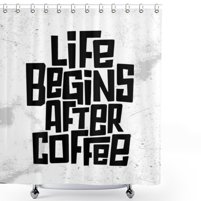 Personality  Coffee Quotes Lettering Graphic, Poster. Vector Illustration Shower Curtains