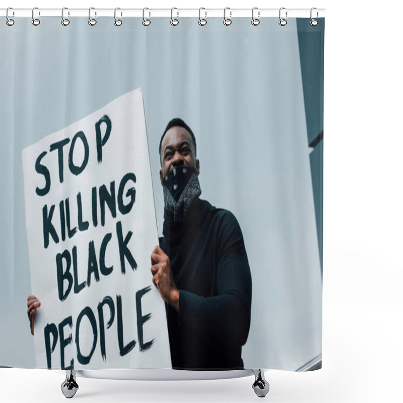 Personality  African American Man With Scarf On Face Holding Placard With Stop Killing Black People Lettering Outside  Shower Curtains