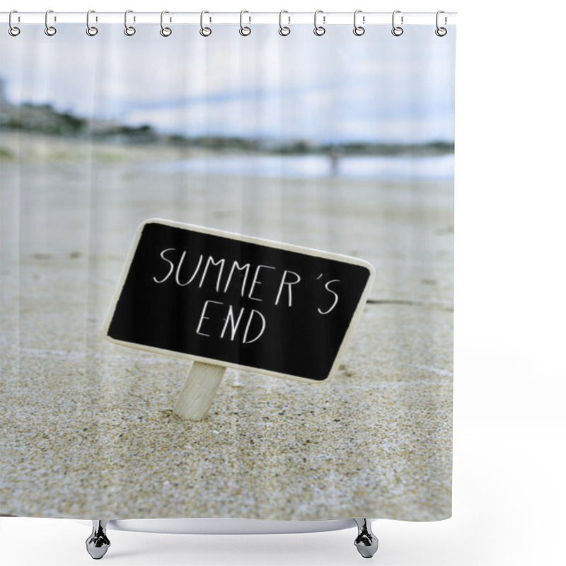 Personality  Text Summers End In A Signboard On The Beach Shower Curtains