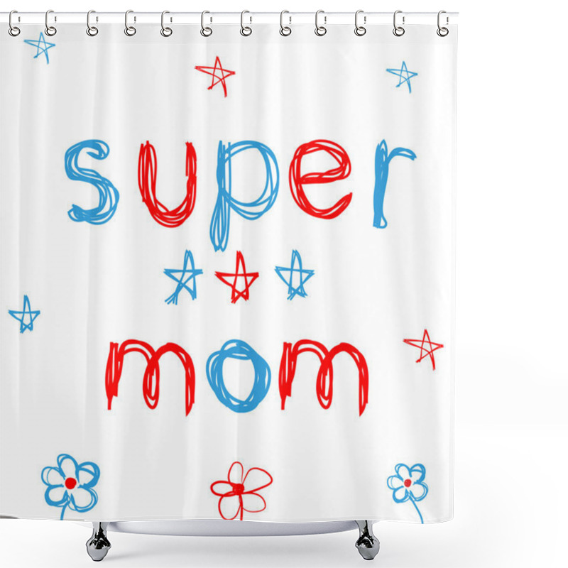 Personality  Card For Mother's Day In Childish Style Shower Curtains