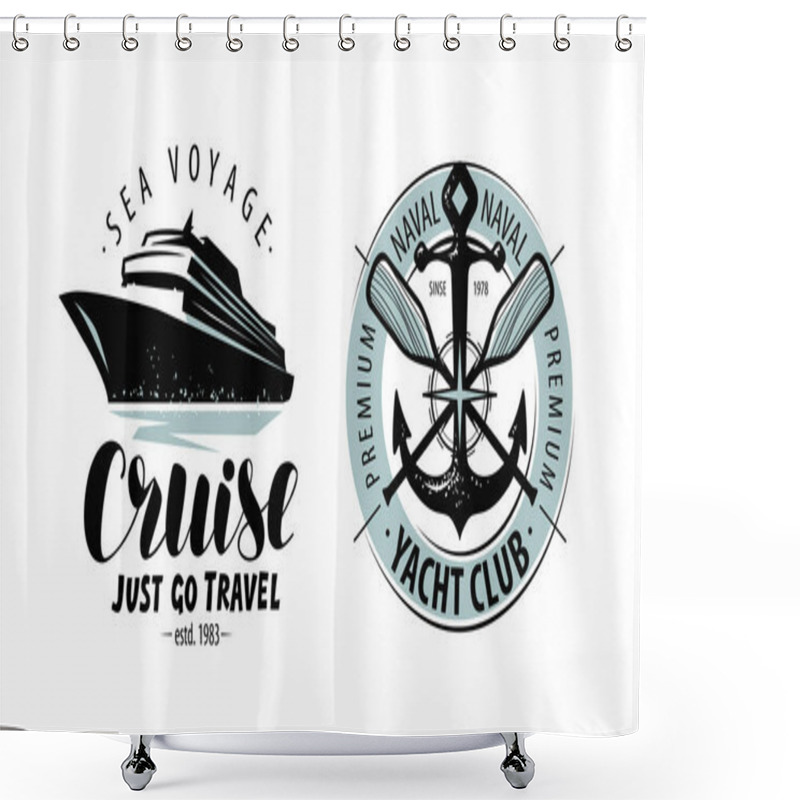 Personality  Cruise, Yacht Club Logo Or Label. Nautical Concept. Lettering Shower Curtains