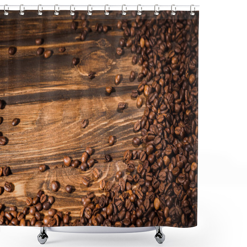 Personality  Top View Of Roasted Coffee Beans Spilled On Rustic Wooden Table Shower Curtains