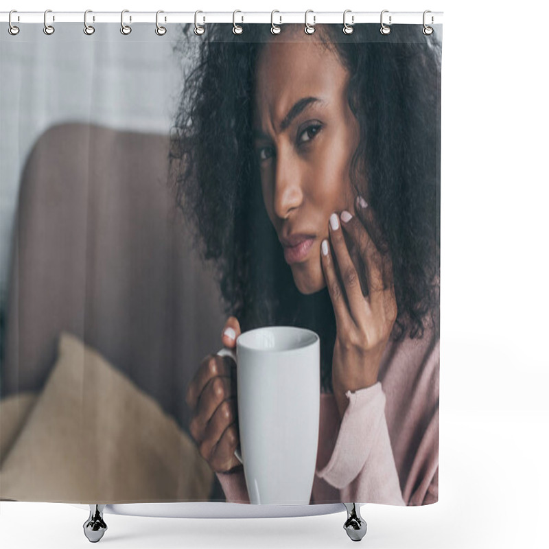 Personality  Unhappy African American Woman Looking At Camera While Suffering From Tooth Pain And Holding Coffee Cup Shower Curtains