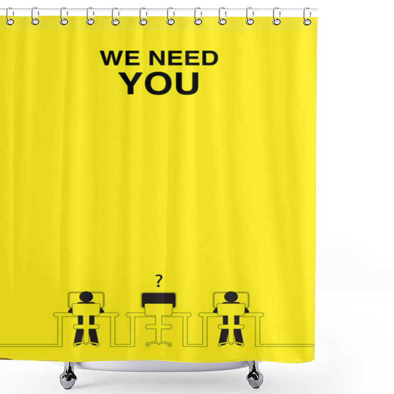 Personality  We Need You, Job Vacancy, New Recruitment, Trainee Shower Curtains