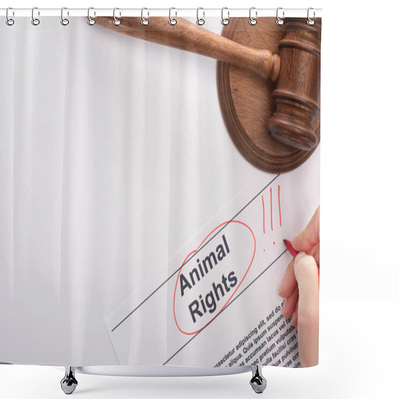 Personality  Partial View Of Woman Highlighting Animal Rights Inscription Near Judge Gavel On White Background Shower Curtains