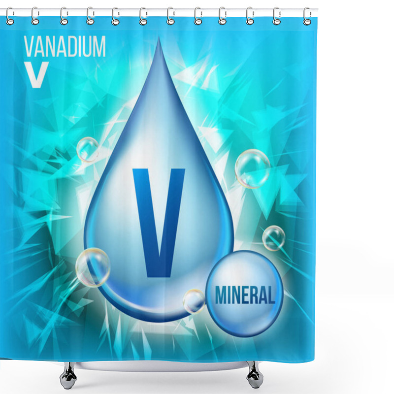 Personality  V Vanadium Vector. Mineral Blue Drop Icon. Vitamin Liquid Droplet Icon. Substance For Beauty, Cosmetic, Heath Promo Ads Design. 3D Mineral Complex With Chemical Formula. Illustration Shower Curtains