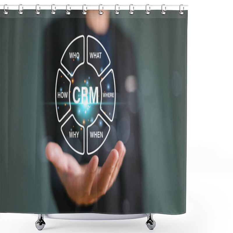 Personality  CRM Customer Relationship Management Concept. Businessman Using CRM Software To Analyze Business Marketing. Customer Management Strategy. Client Engagement Solution Technology. Personal Data Analytic Shower Curtains