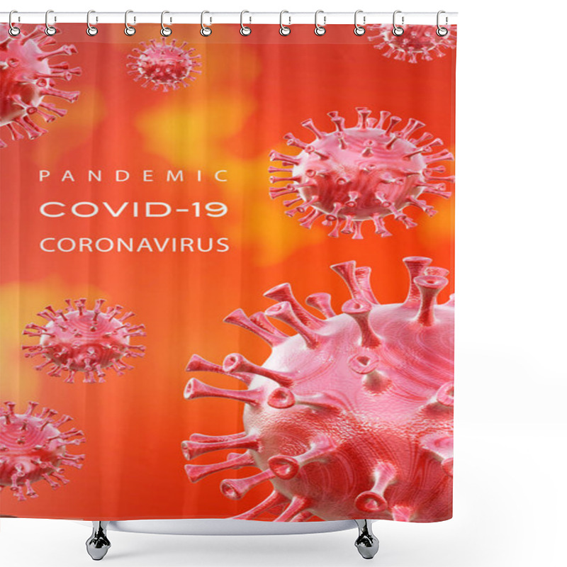 Personality  Poster Pandemic Coronavirus Abstraction Warning About The Infection Of People, The Possibility Of Infection By Futuristic 3D Rendering. Shower Curtains