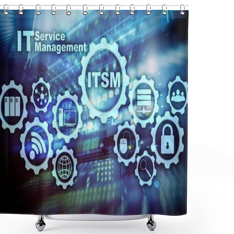 Personality  ITSM. IT Service Management. Concept For Information Technology Service Management On Supercomputer Background. RCS. Rich Communication Services. Ommunication Protocol. Technology Concept. Shower Curtains