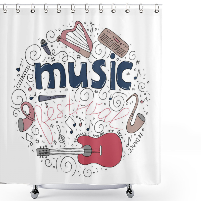 Personality  Music Festival Concept In Circle In Hand Drawn Doodle Style. Vector Musical Objects Set. Template For Banners, Posters Etc. Shower Curtains