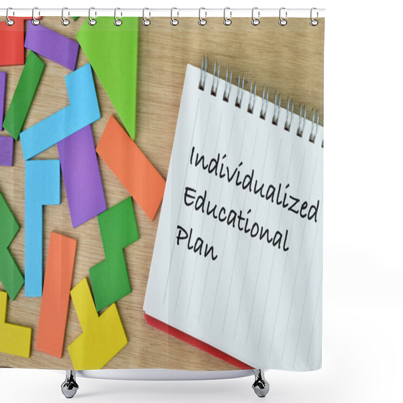 Personality  Notebook Written With Text INDIVIDUALIZED EDUCATIONAL PROGRAM. Top View. Shower Curtains